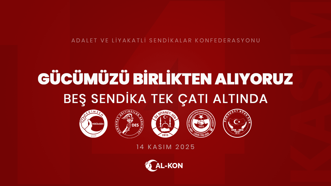 Gücümüzü Birlikten Alıyoruz: Beş Sendika Tek Çatı Altında